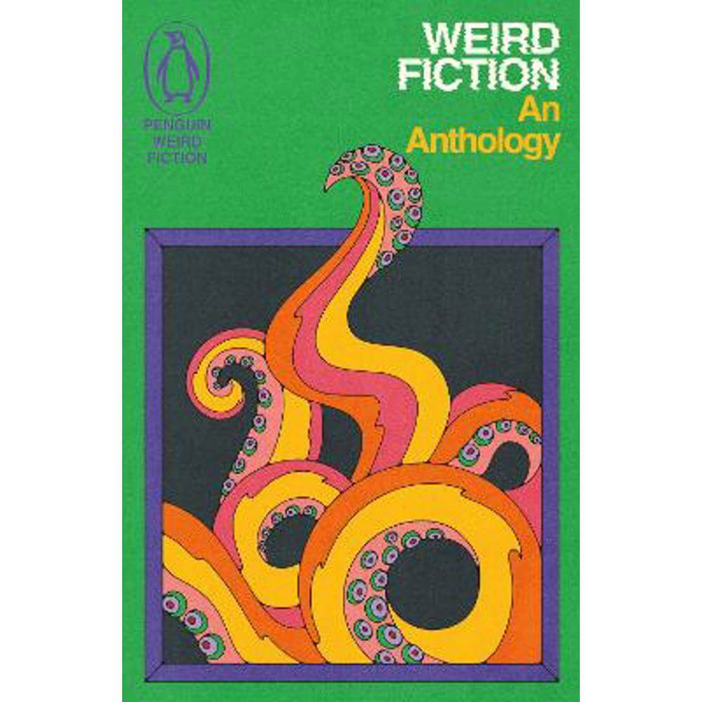 Weird Fiction: An Anthology (Paperback) - Various